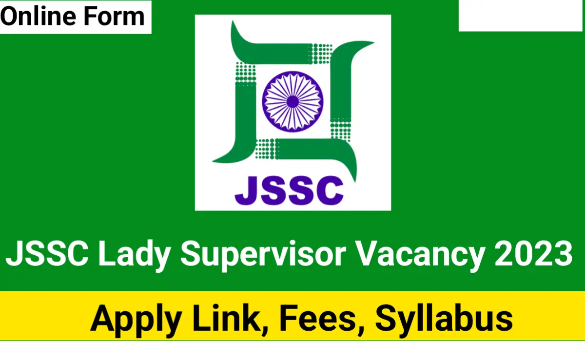 Jharkhand Lady Supervisor Vacancy 2023