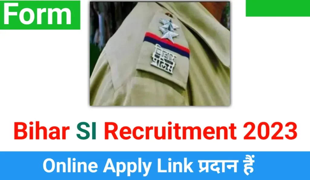 Bihar Sub Inspector Recruitment 2023