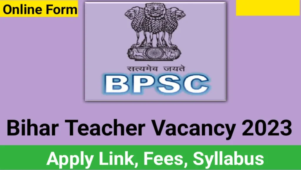 BPSC Bihar Teacher Vacancy 2023