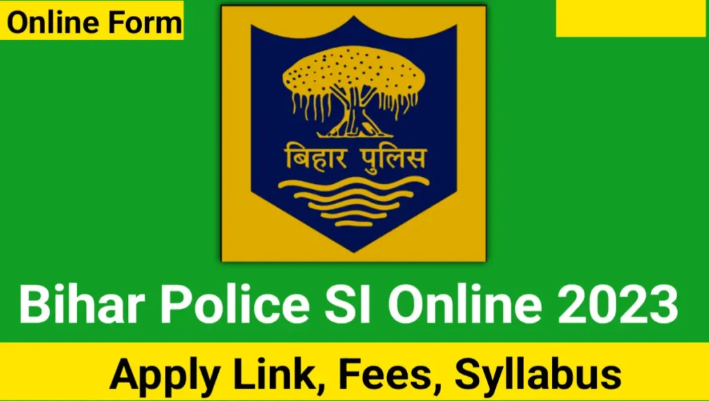 Bihar Police SI Online 2023