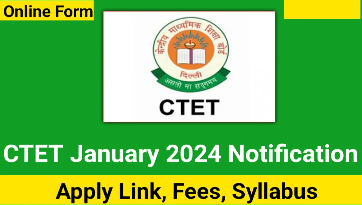 CTET January 2024 Notification