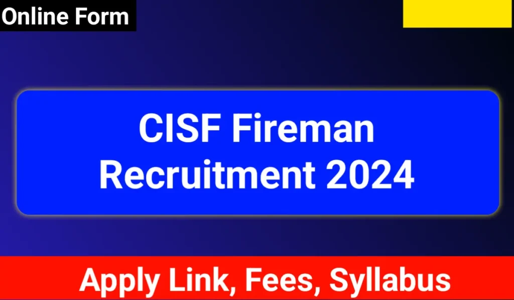 CISF Fireman Recruitment 2024